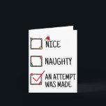 Carte Nice Naughty Une Tentative A Été Faite Enfants Drô<br><div class="desc">Nice Naughty Une Tentative A Été Faite Enfants Drôle Hommes Femmes Noël</div>
