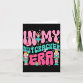 Carte Nk Nutcracker Squad In My Nutcracker Era Christmas (Devant)