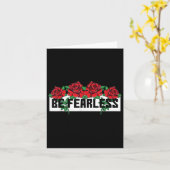 Carte No Fear Be Strong Citations Novelty Graphic Tee - (Fleur jaune)