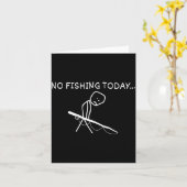 Carte No Fishing Today Sad Stickman Fisherman Fathers Da (Fleur jaune)