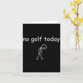 Carte No Golf Today, Funny Sad Golfer Design For Golf Lo (Fleur jaune)