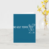 Carte No Golf Today Funny Sad Stickman Golfer Men Women  (Fleur jaune)