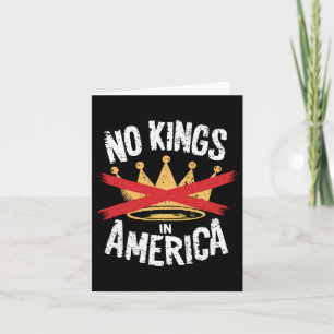 Carte No Kings In America Save Democracy I dissident Ant