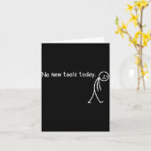 Carte No New Tools Today  (Fleur jaune)