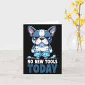 Carte No New Tools Today Funny (Fleur jaune)