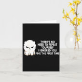 Carte No Repeat Yourself I Ignored You Funny Cat Saying  (Fleur jaune)