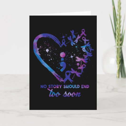 Carte No Story Should End Too Soon Suicide Prevention (Devant)