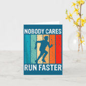 Carte Nobody Cares Run Faster Funny Sarcastic Runner Quo (Fleur jaune)