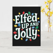 Carte Noël drôle Elfed Up et joyeux (Fleur jaune)
