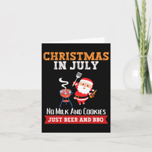 Carte Noël En Juillet Pas De Lait Juste Bière Bbq Père N