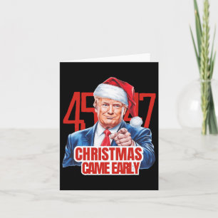 Carte Noël est arrivé tôt drôle Donald Trump Père Noël C