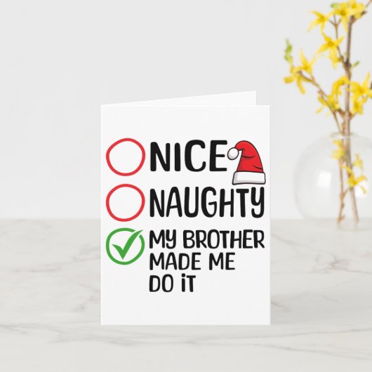 Carte Noël Nice Naughty Mon Frère M'A Fait Le Faire Xm (Fleur jaune)