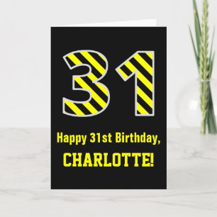 Carte Noir et Jaune rayé "31"; 31e anniversaire + nom