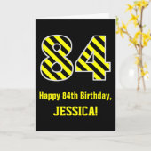 Carte Noir & Jaune rayé "84"; 84e anniversaire + nom (Fleur jaune)
