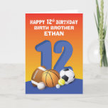 Carte Nom personnalisé et relation garçon 12e anniversai<br><div class="desc">Un garçon qui aime le sport et les boules de sport à cette occasion fêtera bientôt son 12e anniversaire. Vous devriez dès maintenant obtenir une copie de cette carte de voeux colorée orientée sport pour lui donner lors de sa journée spéciale.</div>