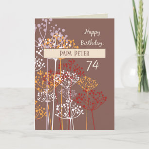 Carte Nom personnalisé Grand-père 74e anniversaire Brown