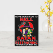 Carte Nope I Can't Go To Hell Satan Still Has A Restrain (Fleur jaune)