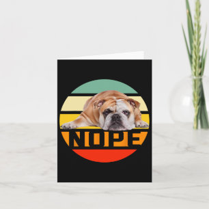 Carte Nope Lazy English Bulldog Propriétaire Amoureux de