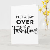 Carte Not a Day Over Fabulous – Funny Birthday Quote (Fleur jaune)