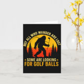 Carte Not All Who Wander Are Lost Funny Bigfoot Golfing  (Fleur jaune)