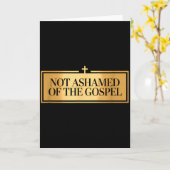 Carte Not Ashamed Of The Gospel Proud Christian Bible Ve (Fleur jaune)