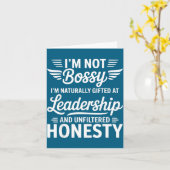 Carte Not Bossy Leadership And Honesty Funny Saying Mens (Fleur jaune)