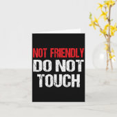 Carte Not Friendly Do Not Touch Funny Sarcasm Quote (Fleur jaune)