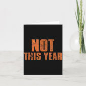 Carte Not This Year Funny New Year Resolution (Devant)
