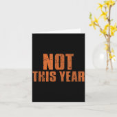 Carte Not This Year Funny New Year Resolution (Fleur jaune)