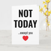 Carte NOT TODAY - Except You | Funny Valentine's (Fleur jaune)