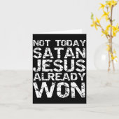 Carte Not Today Satan Jesus Already Won Christian Overco (Fleur jaune)