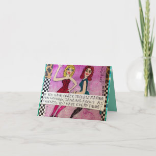 CARTE NOTECARD-IF YOU HAVE CRAZY