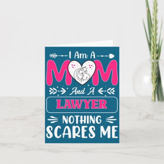 Carte Nothing Es Me Funny Lawyer Mom Quote (Devant)
