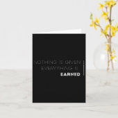 Carte Nothing Is Given Everything Is Earned Motivational (Fleur jaune)