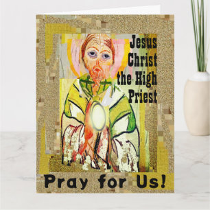 Carte Notre Seigneur Jésus-Christ le Grand Prêtre