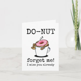Carte N'oublie pas moi D0-Nut, Tu me manques déjà, Au re