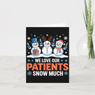 Carte Nous aimons nos patients Snow autant Funny Snowman