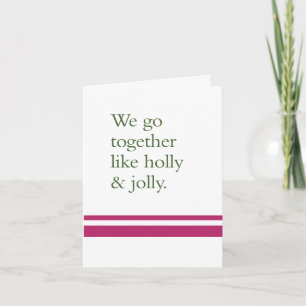 Carte Nous Allons Ensemble Comme Holly & Jolly
