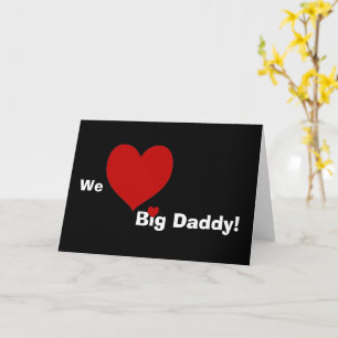 Carte Nous Heart Big Daddy Card