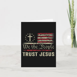 Carte Nous Le Peuple Faire Confiance Jésus - Drapeau Usa