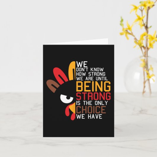 Carte Nous Ne Savons Pas À Quel Point Nous Sommes Forts  (Fleur jaune)