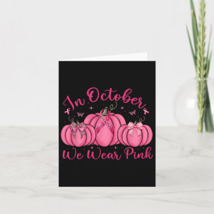 Carte Nous Portons Pink Ribbon Citrouille Halloween Canc