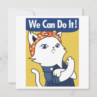 Carte Nous Pouvons Le Faire ! Chat blanc Rosie le Rivete