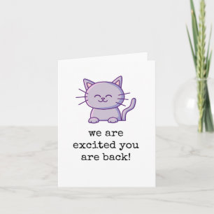 Carte Nous Sommes Heureux Que Vous Soyez De Retour, Cart
