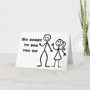 CARTE "NOUS SOMMES SI DÉSOLÉS" QUITTER / NOUS VOUS MANQU