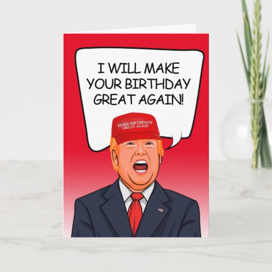 Carte Nouvel anniversaire de Trump - Je ferai de votre a (Devant)