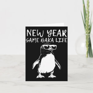 Carte Nouvelle année même vie de Baka drôle de manchot b