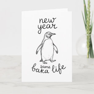 Carte Nouvelle année même vie de baka Penguin blague drô