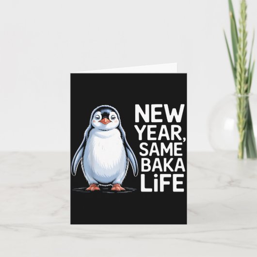Carte Nouvelle Année Même Vie de Baka Pingouin Blague (Devant)