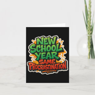 Carte Nouvelle Année Scolaire Même Procrastination Drôle